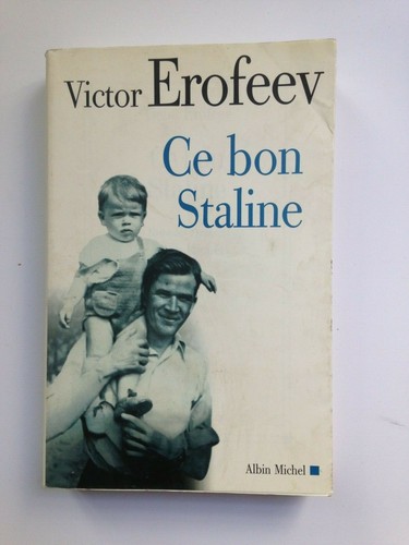 Bon staline victor erofeev - staline,