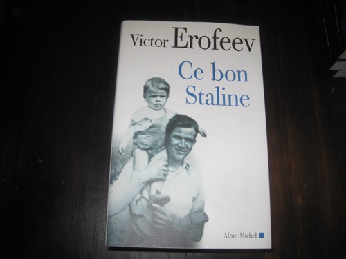 Victor erofeev bon - erofeev:, staline