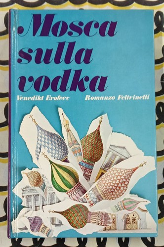 Mosca sulla vodka - , venedikt
